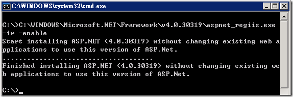 C:WINDOWSMicrosoft.NETFrameworkv4.0.30319aspnet_regiis.exe -ir -enable